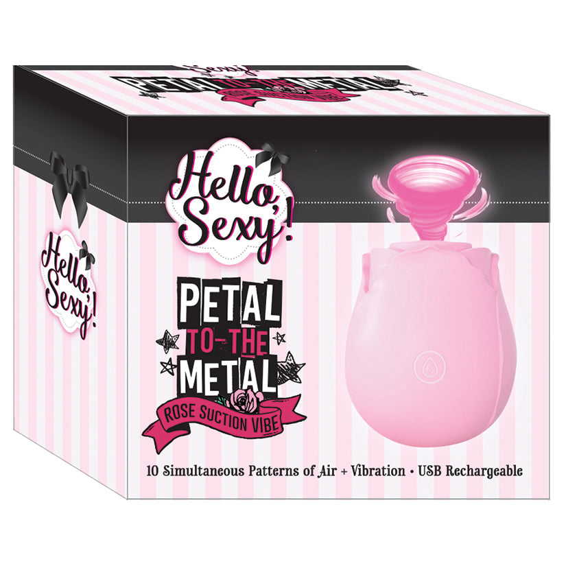 Hello Sexy Petal To The Metal-Pink.