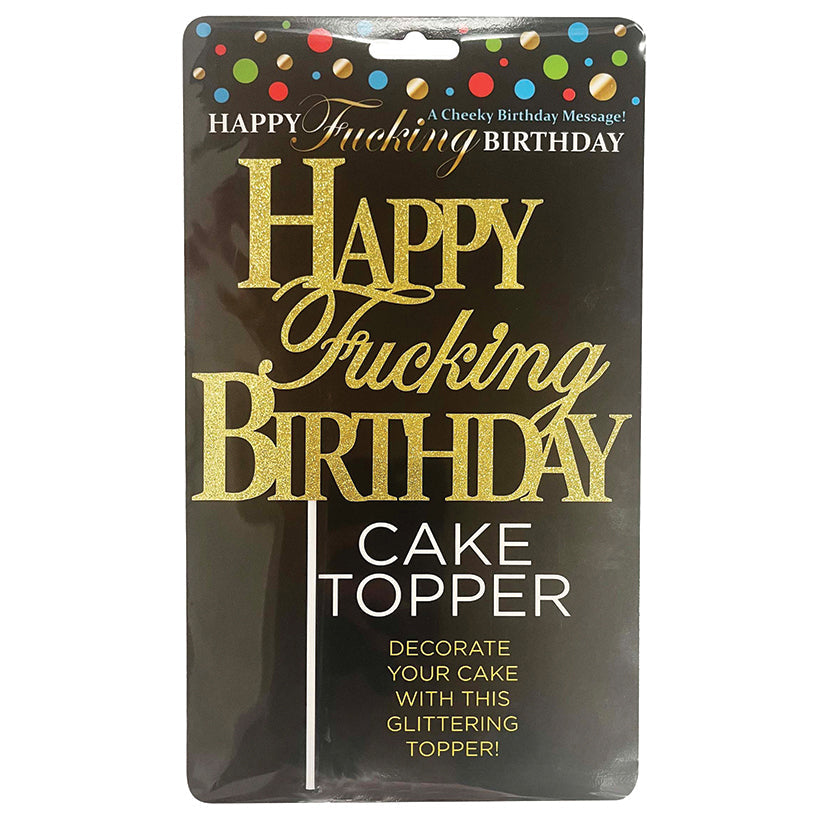 Happy F'ing Birthday Cake Topper.